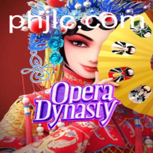 OperaDynasty: A Deep Dive into the Spectacular World of PHJL